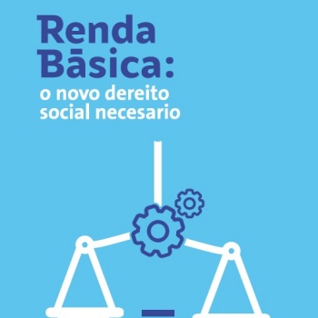 Renda Básica: o novo dereito social necesario