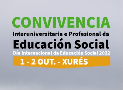 Preséntase a Convivencia Interuniversitaria e Profesional da Educación Social