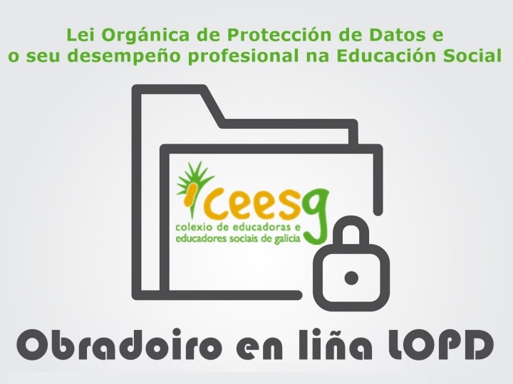 Formación: Protección de datos persoais no desempeño profesional da Educación Social